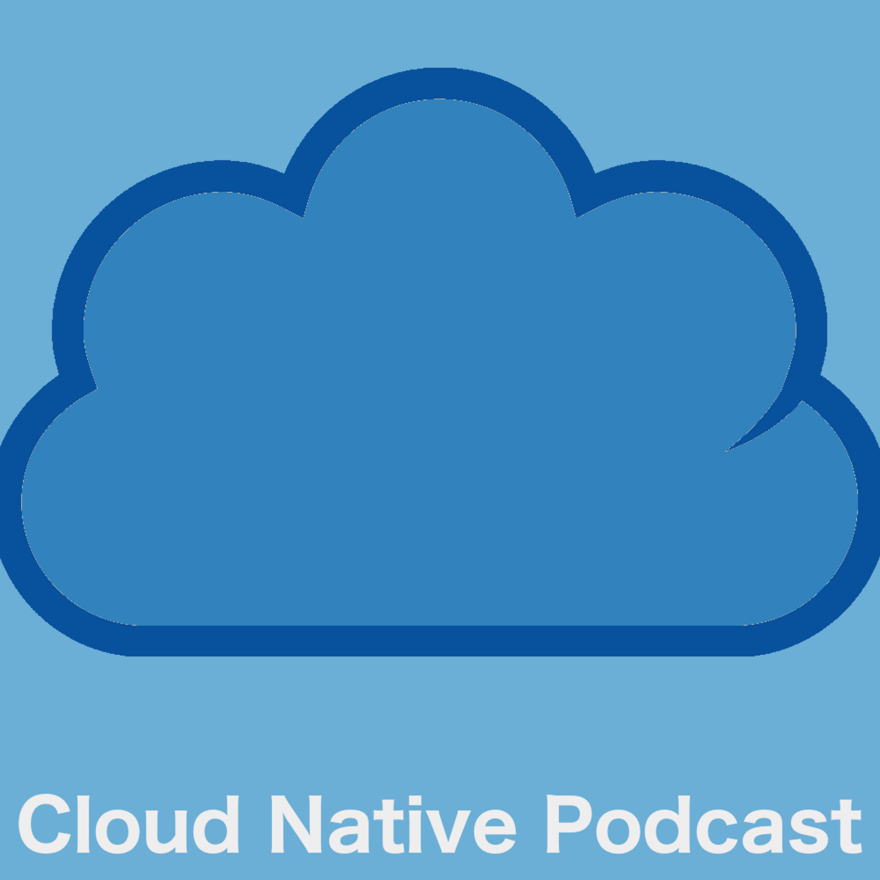 Cloud Native Podcast